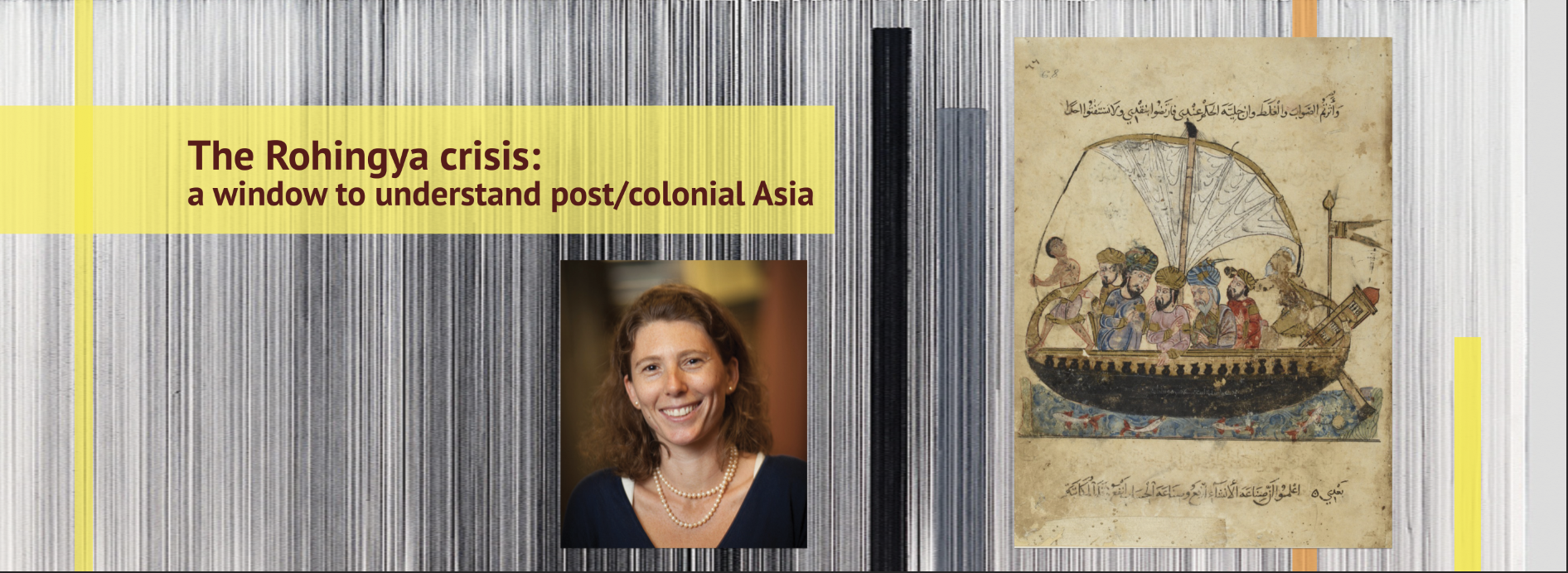 The Rohingya Crisis: A Window to Understand Post/Colonial Asia | Professor Chiara Formichi