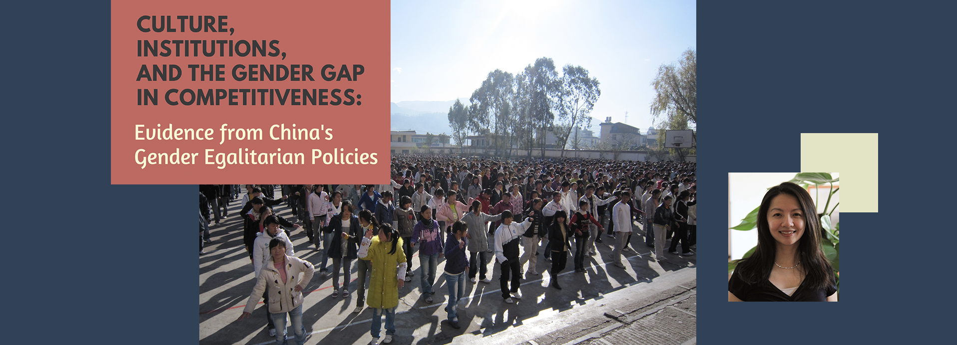 Culture, Institutions, and the Gender Gap in Competitiveness | Dr. Jane Zhang