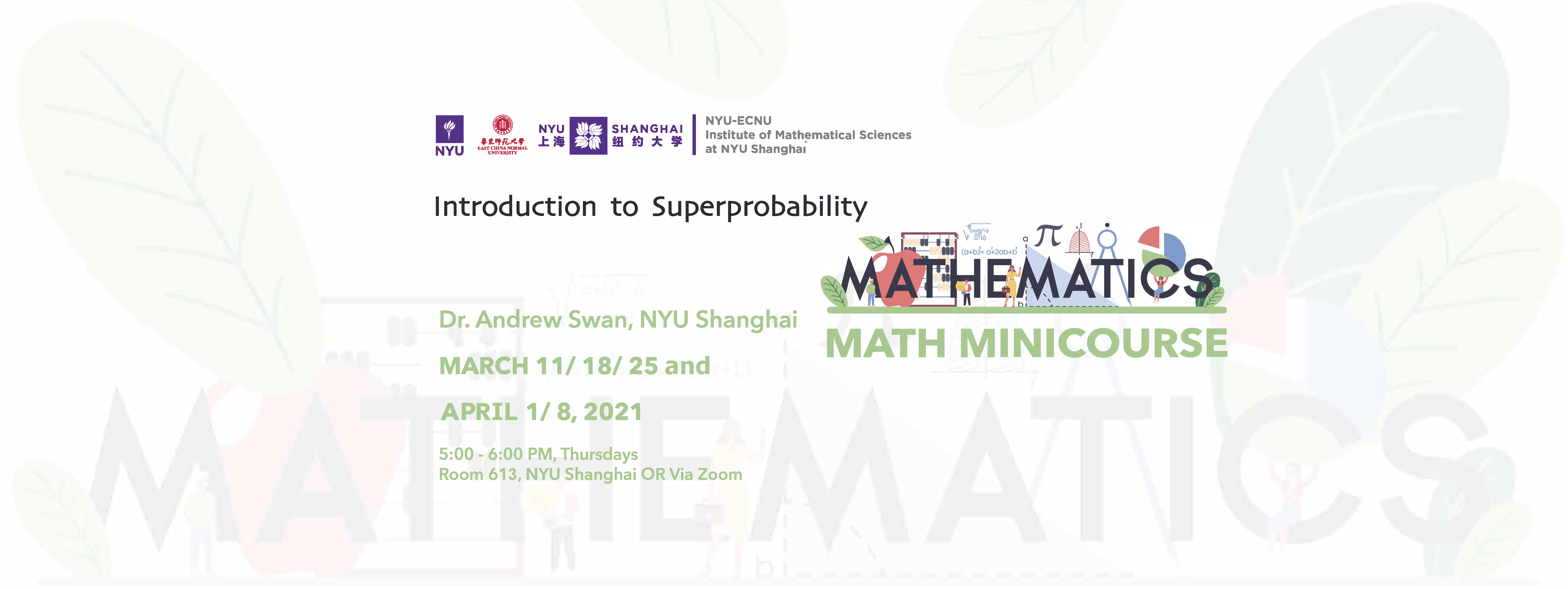 Introduction to Superprobability (Course II)