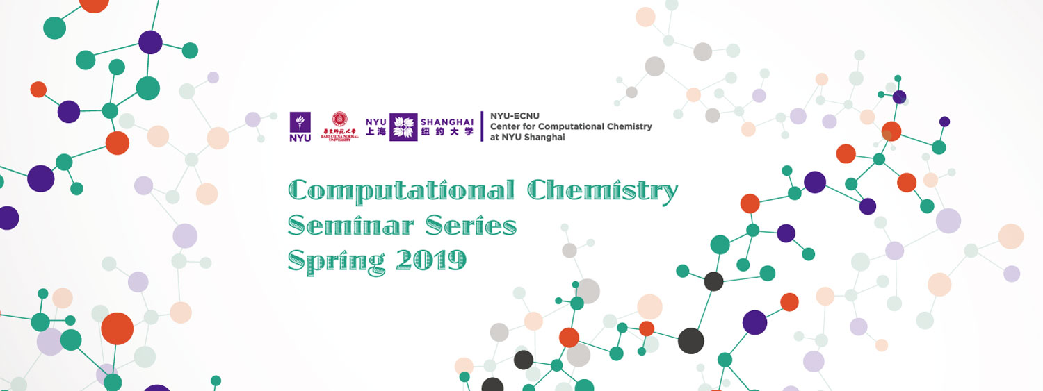 Computational Chemistry Seminar Series Spring 2019