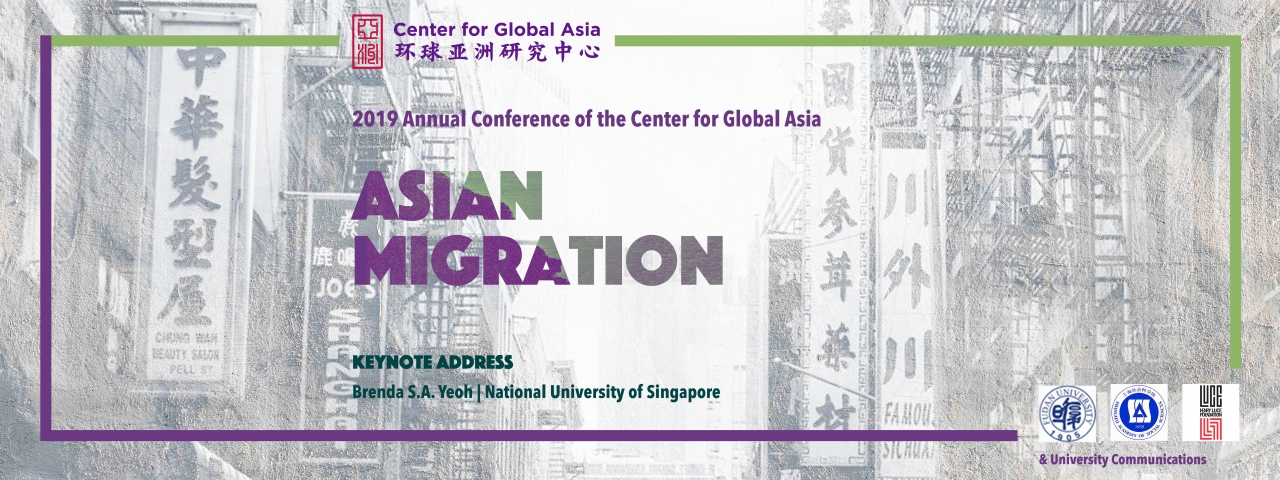 2019 Annual Conference of the Center for Global Asia | Asian Migration