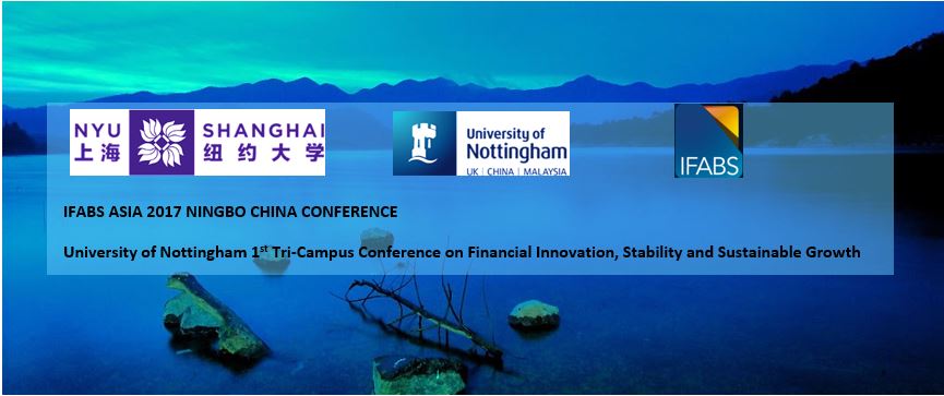 IFABS ASIA 2017 NINGBO CHINA CONFERENCE: Financial Innovation, Stability and Sustainable Growth