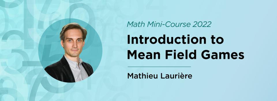 Math Mini-Course: Introduction to Mean Field Games