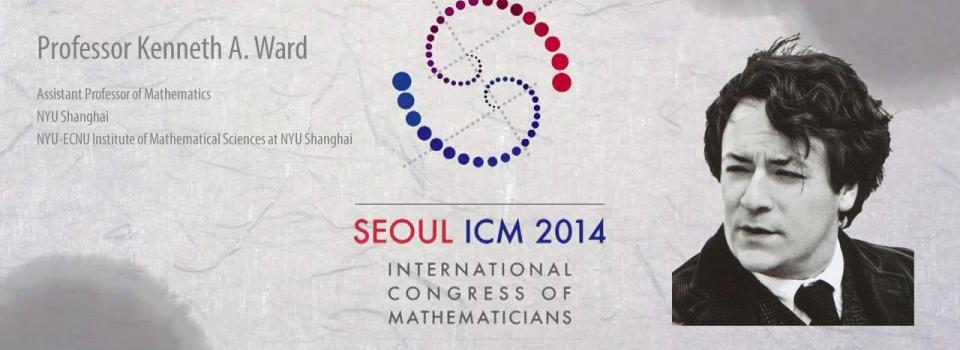 NYU Shanghai’s Kenneth Ward Presents at the International Congress of Mathematicians