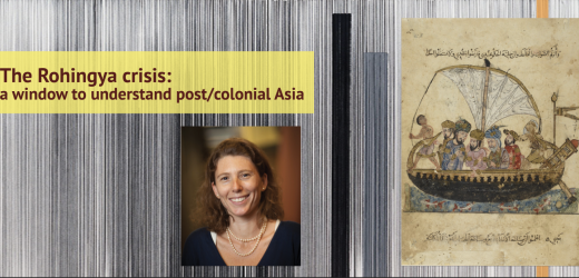 The Rohingya Crisis: A Window to Understand Post/Colonial Asia | Professor Chiara Formichi