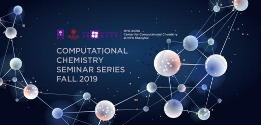 Computational Chemistry Seminar Series Fall 2019