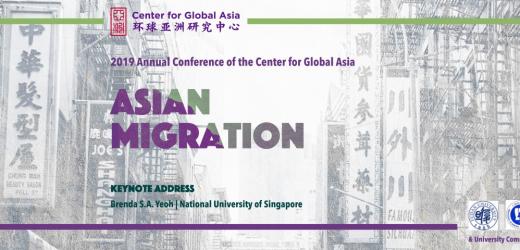 2019 Annual Conference of the Center for Global Asia | Asian Migration