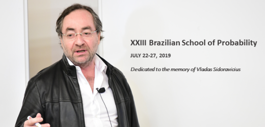 The XXIII Brazilian School of Probability: Dedicated to the memory of Vladas Sidoravicius