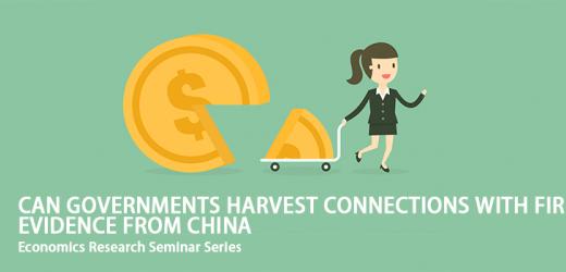 Can Governments Harvest Connections with Firms? Evidence from China