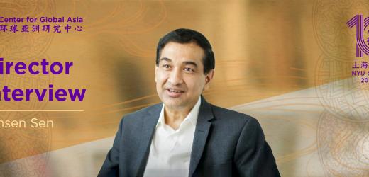 Professor Tansen Sen on NYU Shanghai’s Center for Global Asia