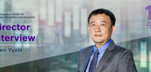 Chen Yuxin on CBER: Bridging NYU Shanghai with the Business World